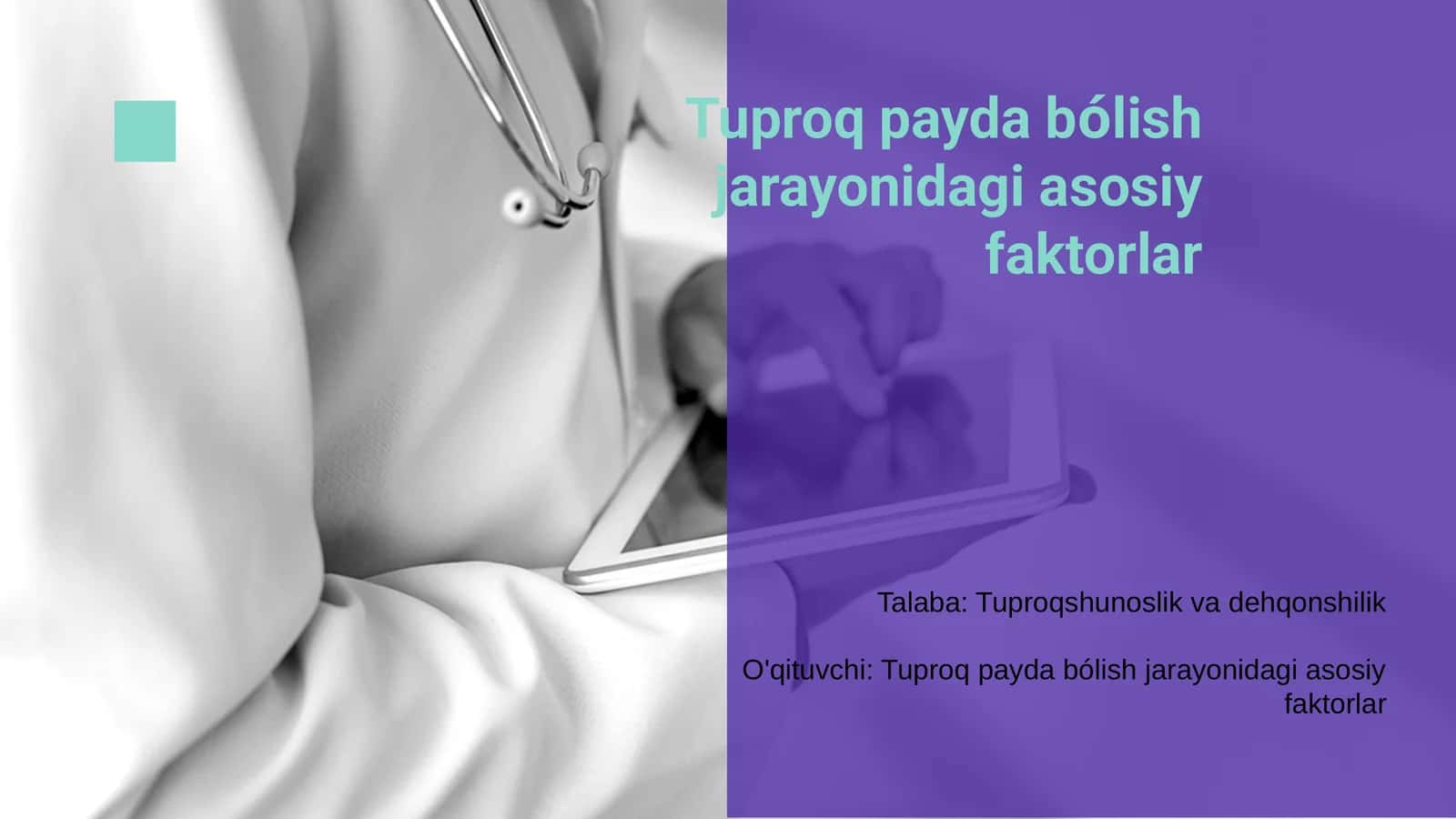Tuproq payda bólish jarayonidagi asosiy faktorlar