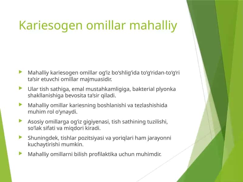 Kariesogen omillar mahalliy