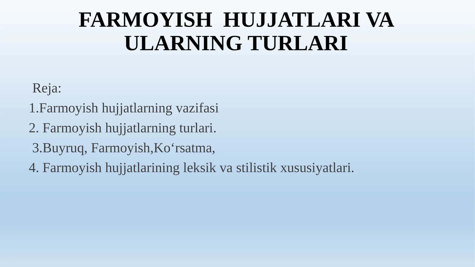 FARMOYISH HUJJATLARI VA ULARNING TURLARI