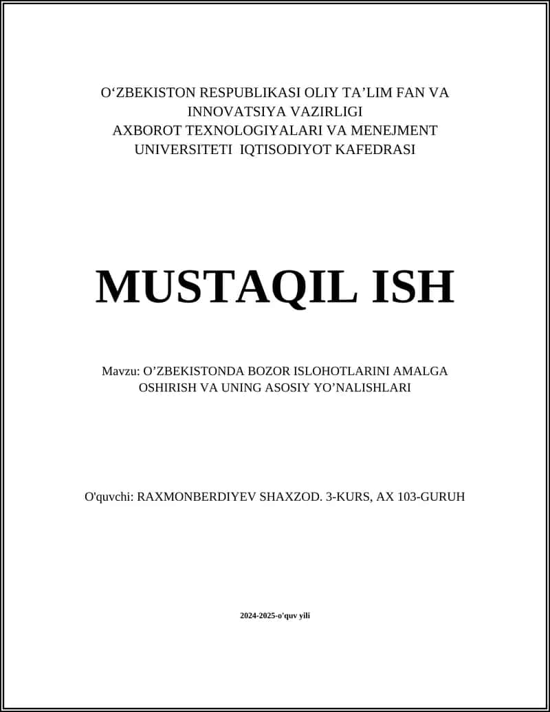 O'ZBEKISTONDA BOZOR ISLOHOTLARINI AMALGA OSHIRISH VA UNING ASOSIY YO’NALISHLARI