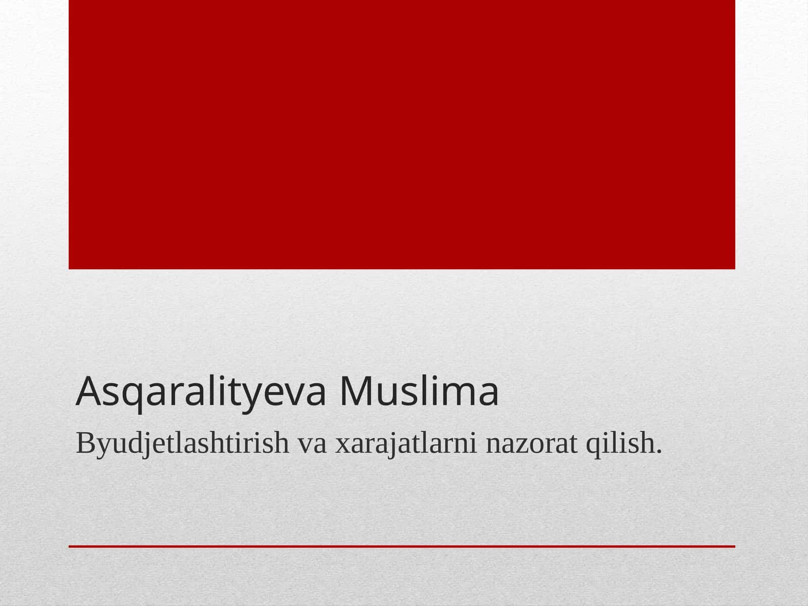 Asqaralityeva Muslima