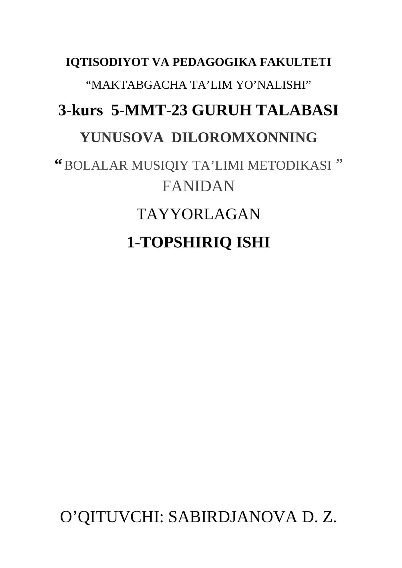 BOLALAR MUSIQIY TA’LIMI METODIKASI