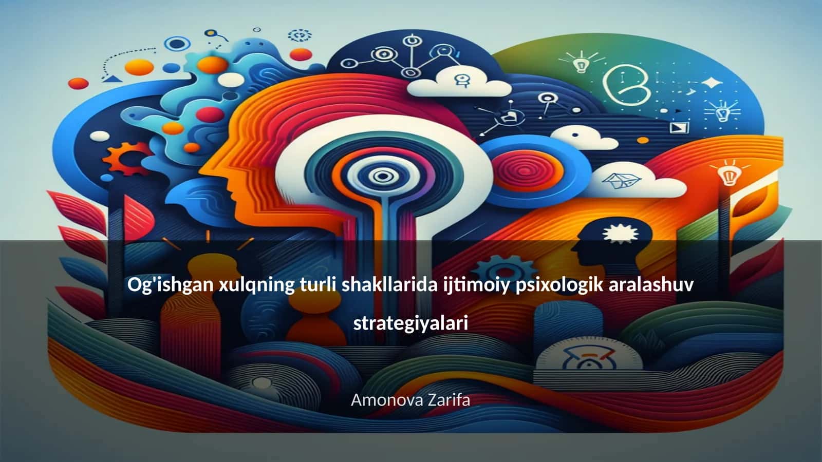 Og'ishgan xulqning turli shakllarida ijtimoiy psixologik aralashuv strategiyalari