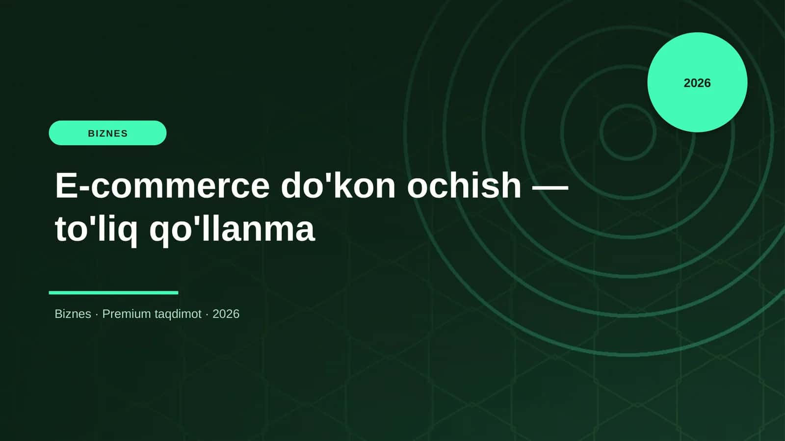 E-commerce do'kon ochish — to'liq qo'llanma