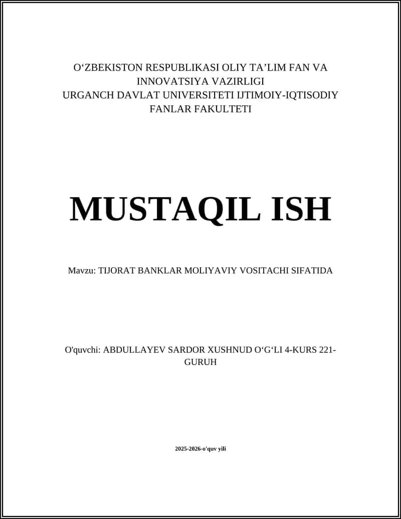 TIJORAT BANKLAR MOLIYAVIY VOSITACHI SIFATIDA