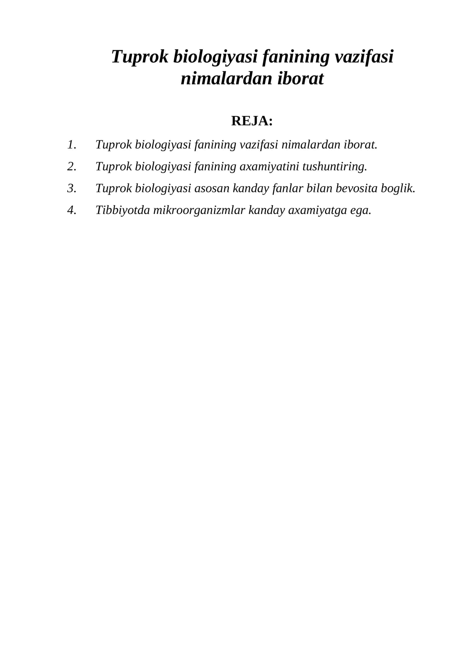 Tuprok biologiyasi fanining vazifasi nimalardan iborat