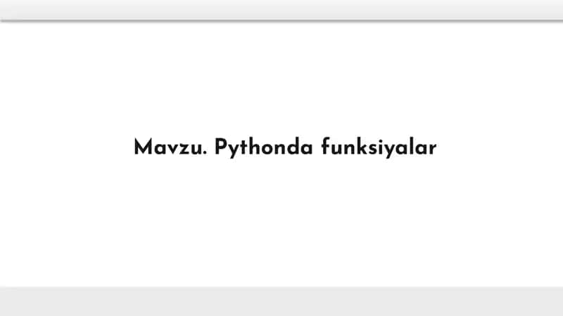 Pythonda funksiyalar