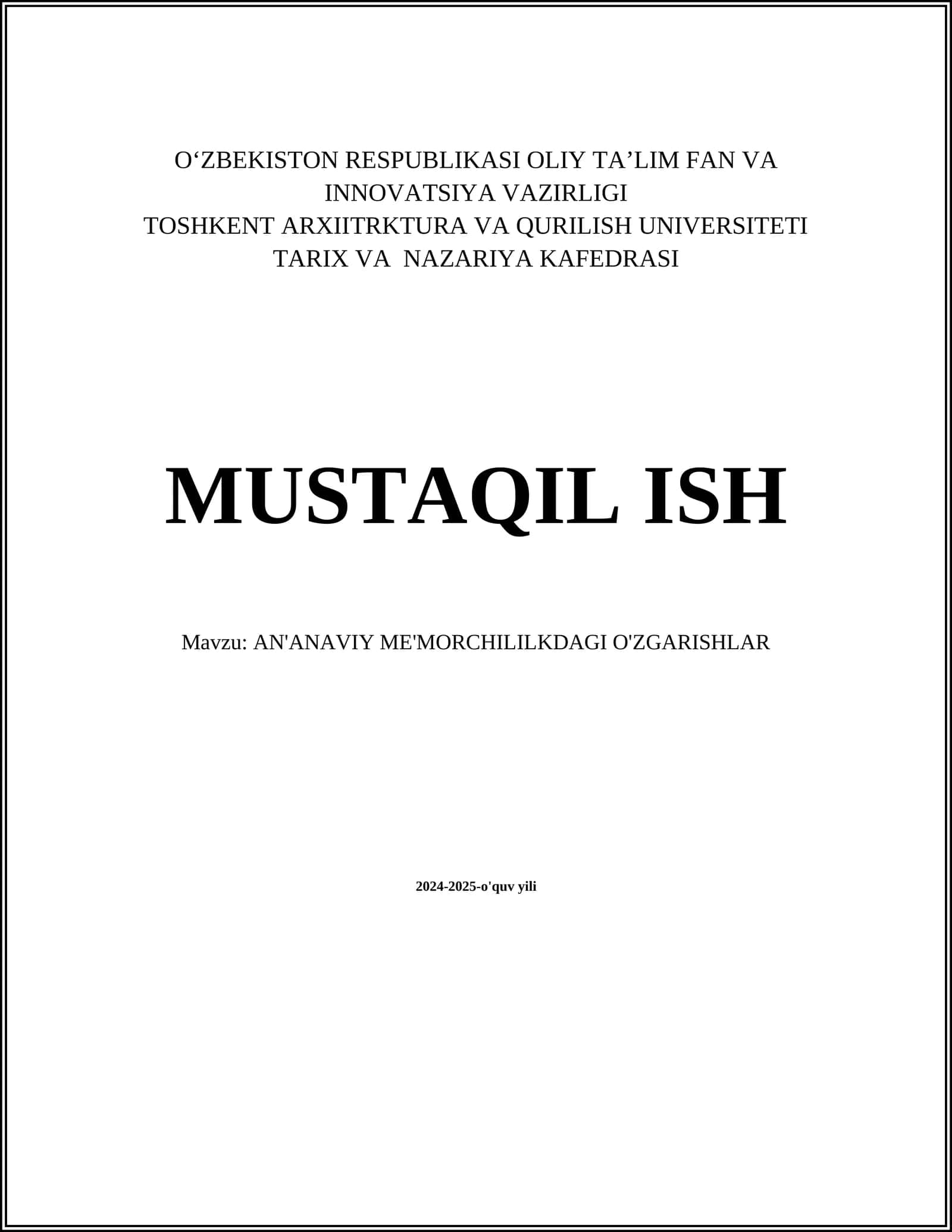AN'ANAVIY ME'MORCHILILKDAGI O'ZGARISHLAR