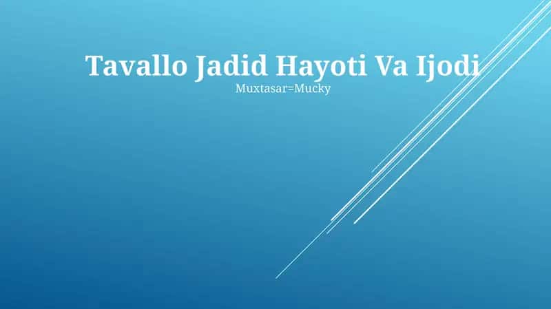 Tavallo Jadid Hayoti Va Ijodi