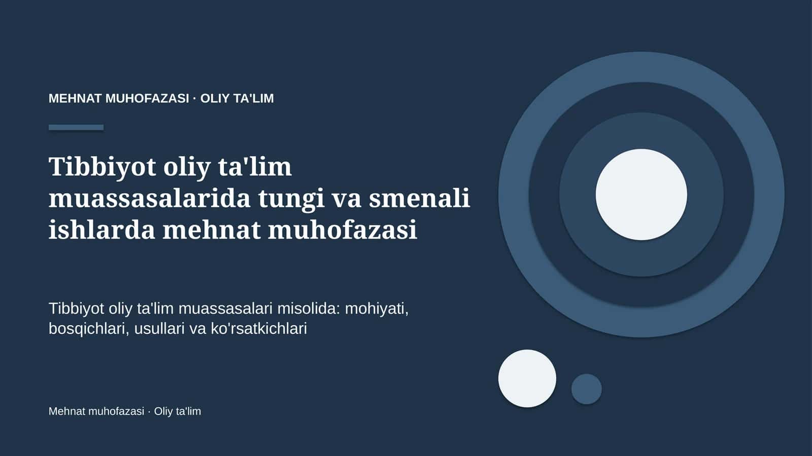 tibbiyot oliy ta'lim muassasalarida tungi va smenali ishlarda mehnat muhofazasi 3972