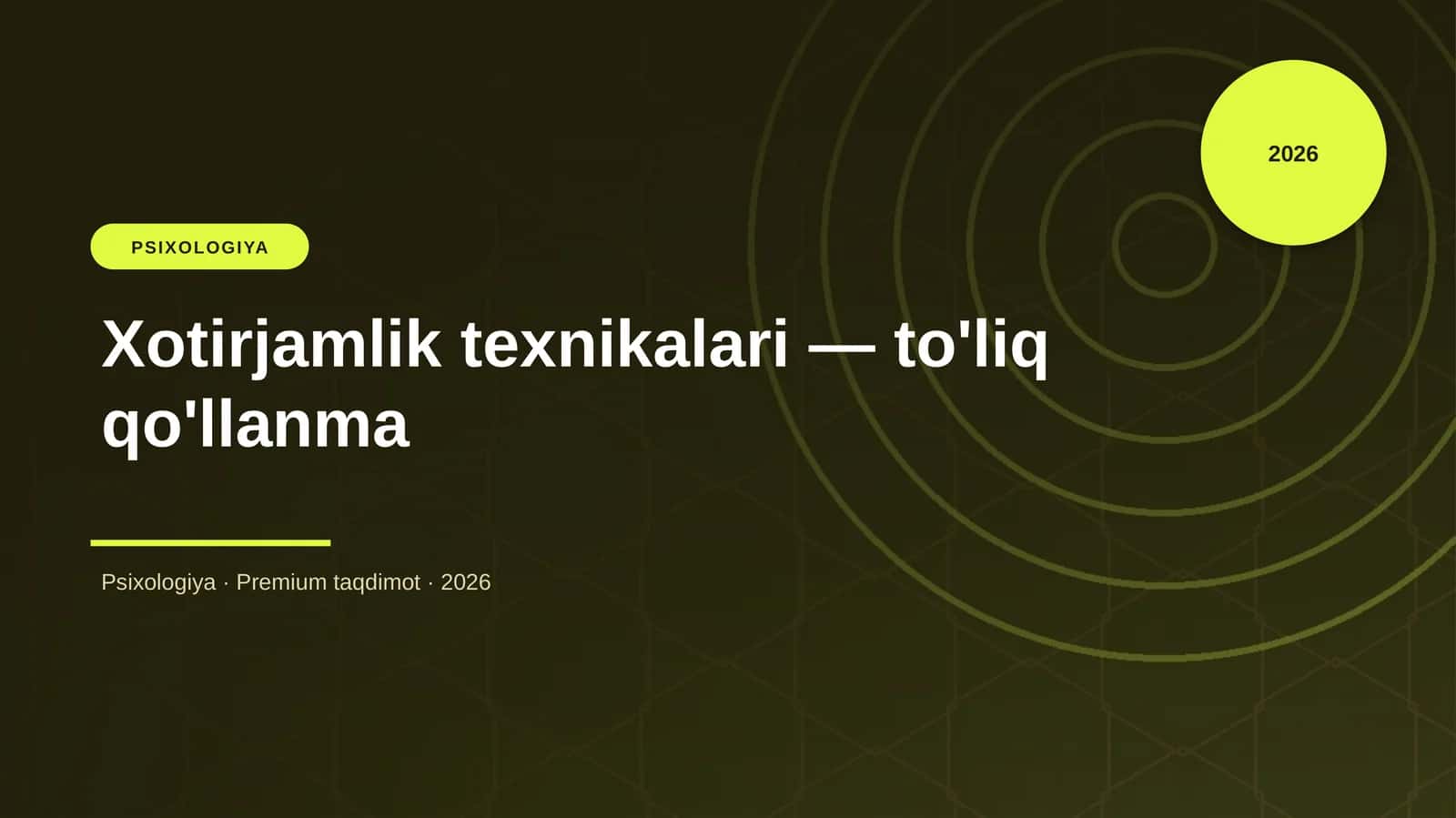 Xotirjamlik texnikalari — to'liq qo'llanma