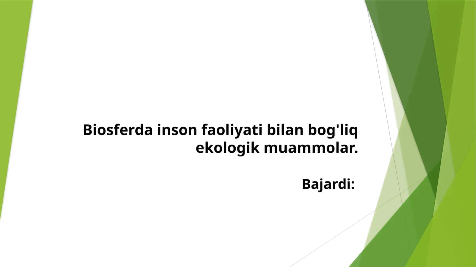 Biosferada inson faoliyati bilan bog'liq ekologik muammolar