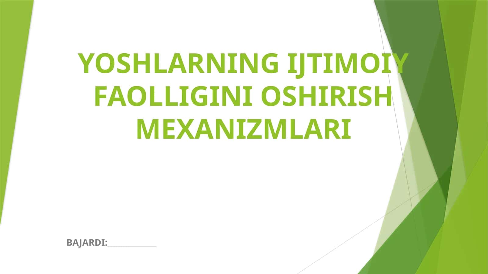 YOSHLARNING IJTIMOIY FAOLLIGINI OSHIRISH MEXANIZMLARI