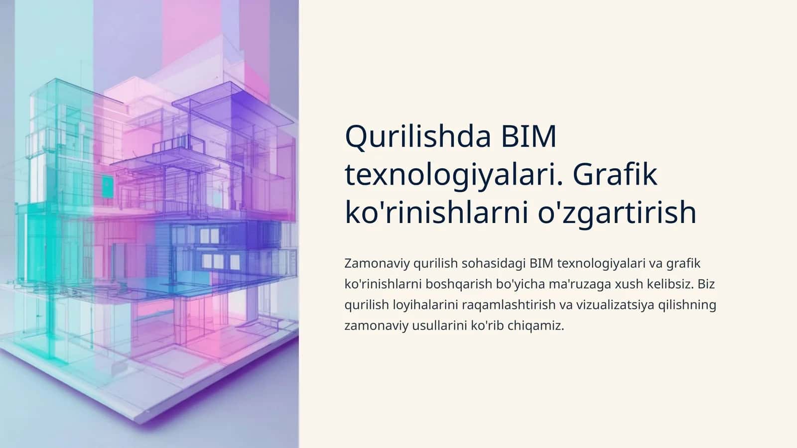Qurilishda BIM texnologiyalari. Grafik ko'rinishlarni o'zgartirish
