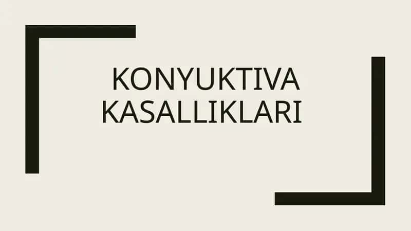 Konyunktiva Kasalliklari
