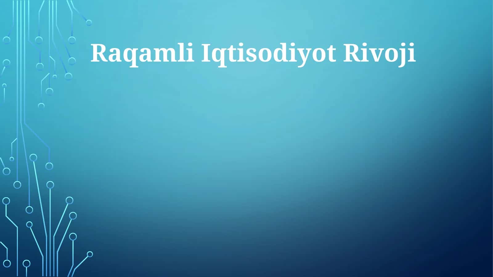 Raqamli Iqtisodiyot Rivoji