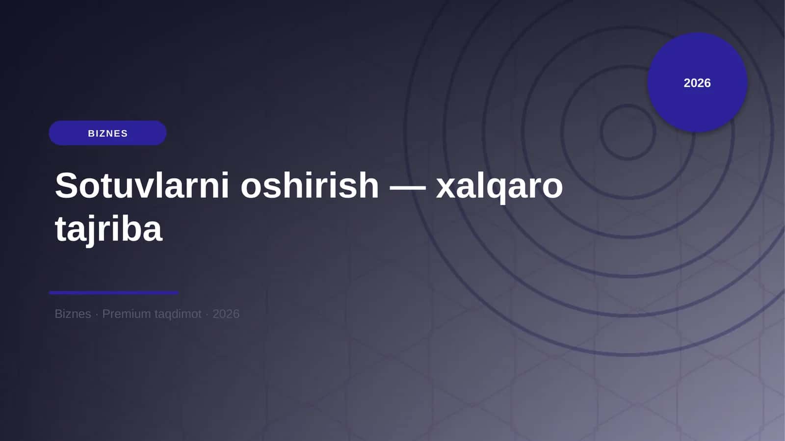 Sotuvlarni oshirish — xalqaro tajriba