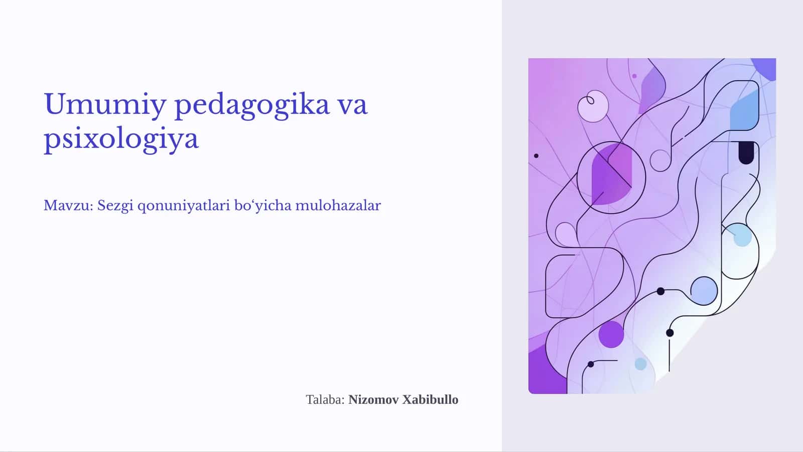 Sezgi qonuniyatlari bo‘yicha mulohazalar