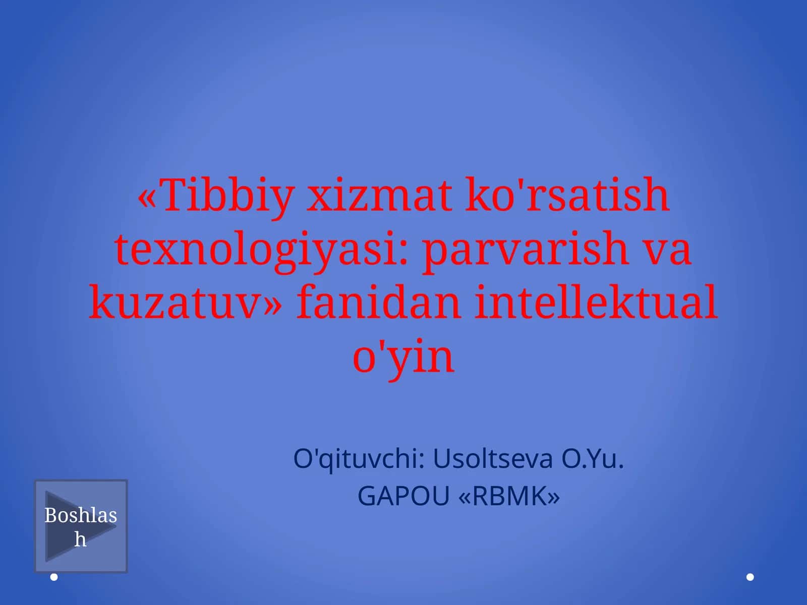 Tibbiy xizmatlar ko'rsatish texnologiyasi o'yini