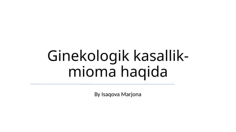 Ginekologik kasallik-mioma haqida
