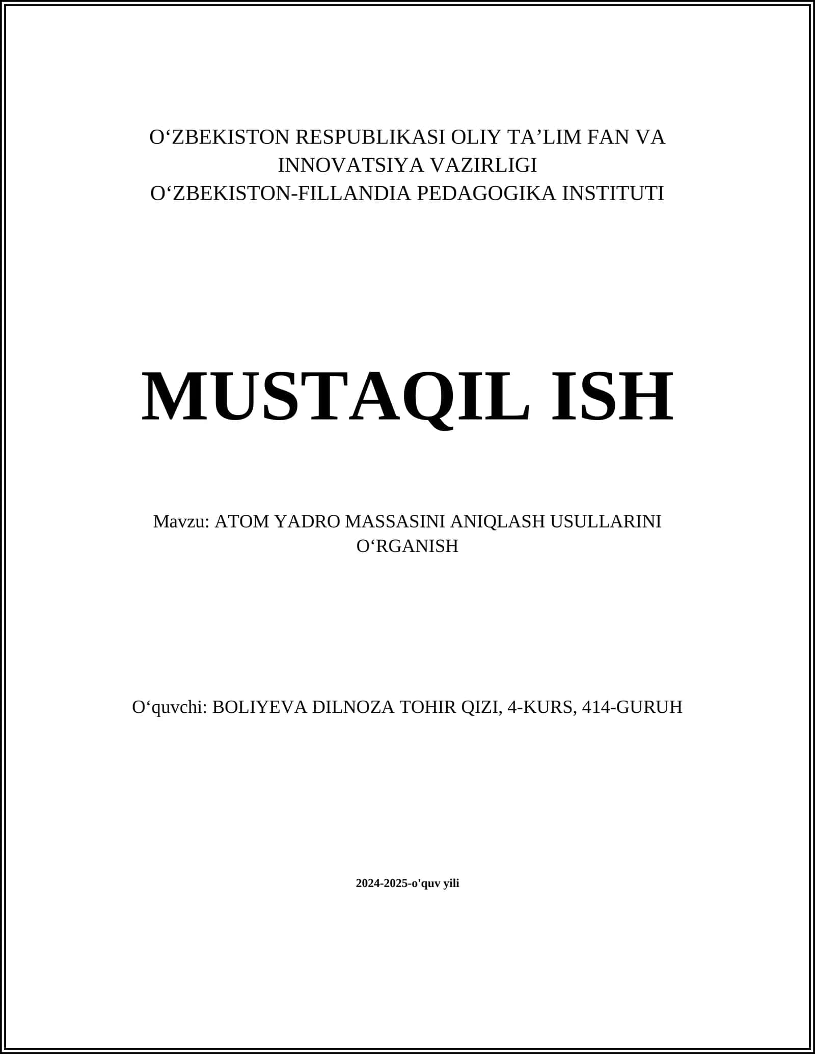 ATOM YADRO MASSASINI ANIQLASH USULLARINI O'RGANISH