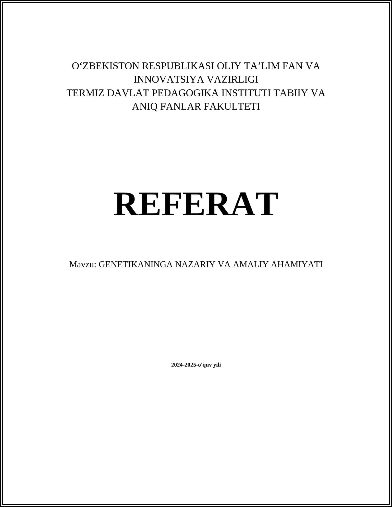 GENETIKANINGA NAZARIY VA AMALIY AHAMIYATI - REFERAT