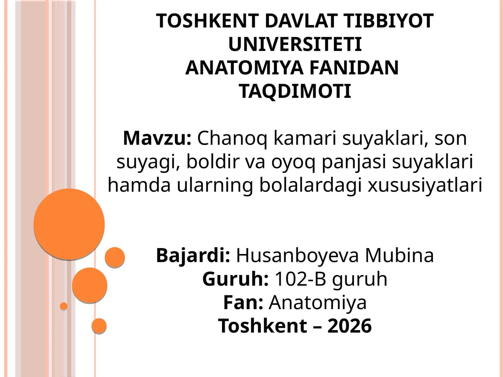 TOSHKENT DAVLAT TIBBIYOT UNIVERSITETI ANATOMIYA FANI