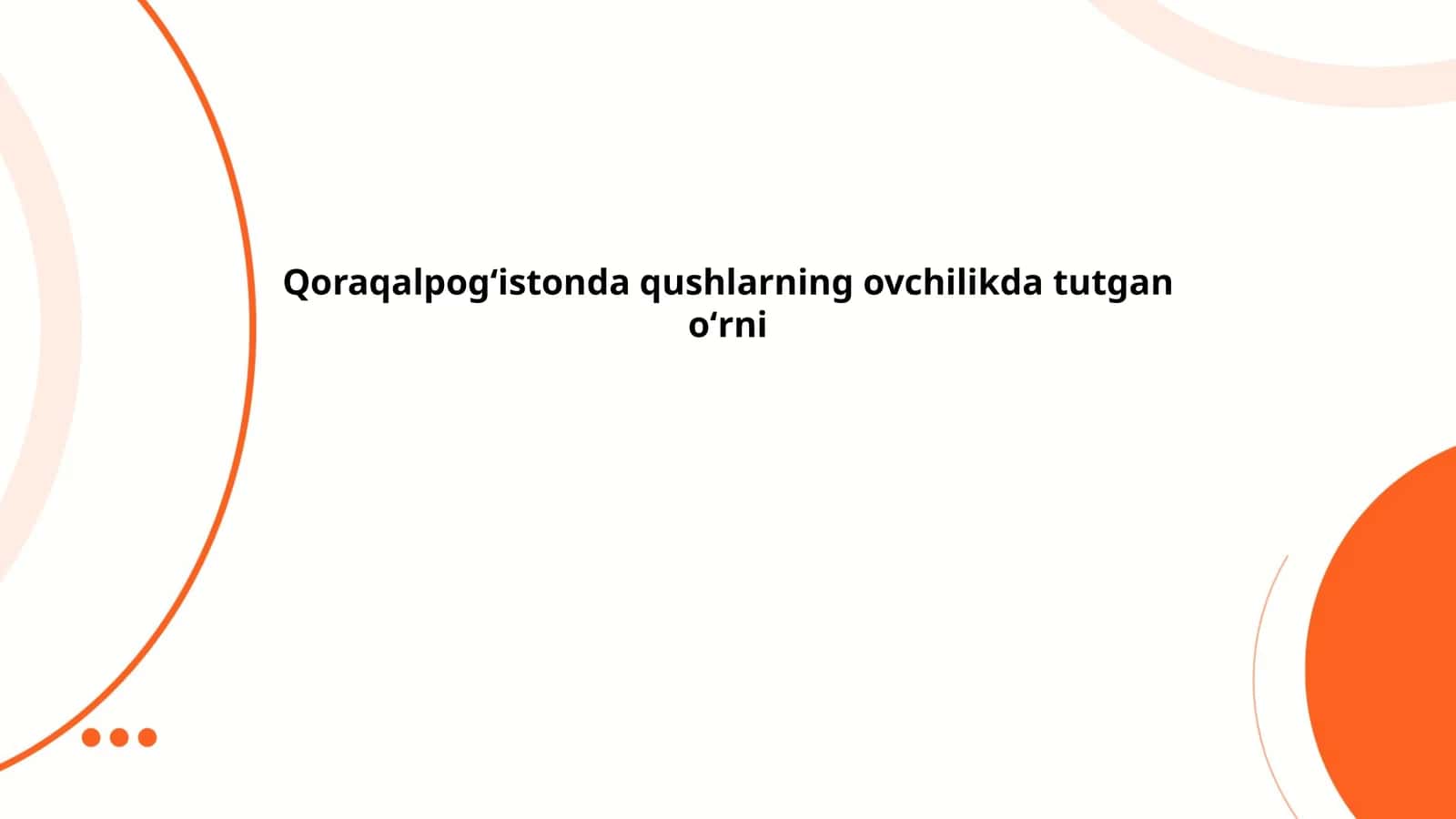 Qoraqalpogʻistonda qushlarning ovchilikda tutgan oʻrni
