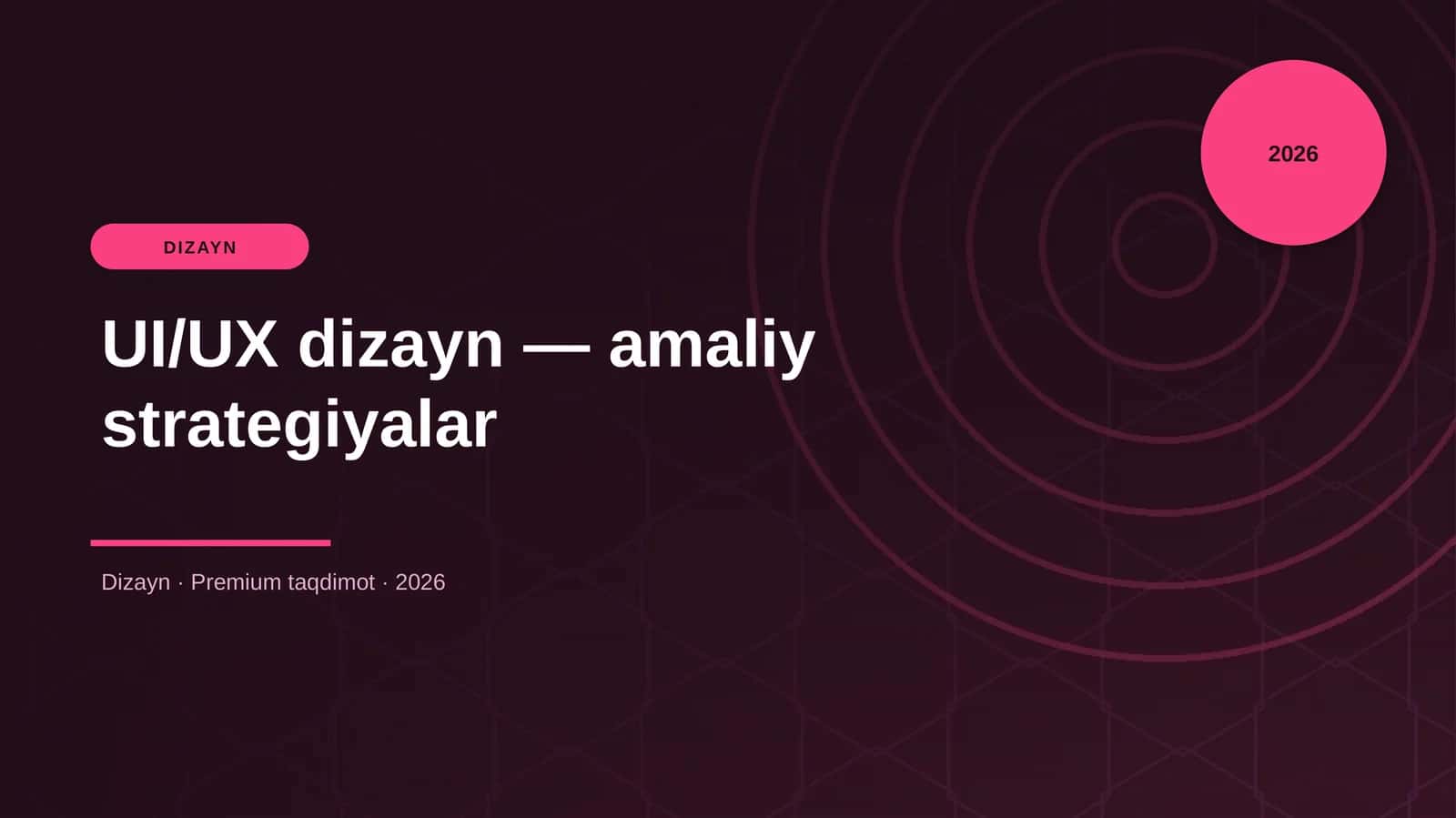 UI/UX dizayn — amaliy strategiyalar