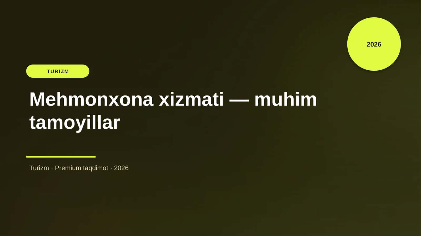 Mehmonxona xizmati — muhim tamoyillar