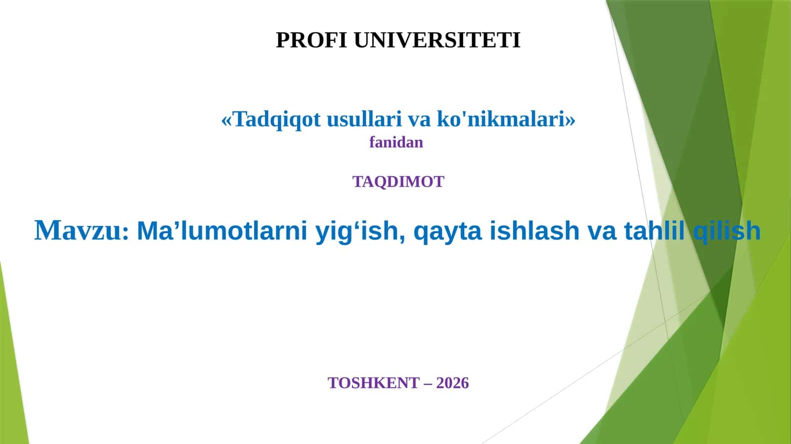 Tadqiqot usullari va ko'nikmalari