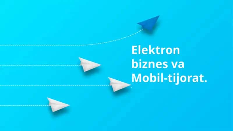 Mobil Savdo Platformalari va Texnologiyalari