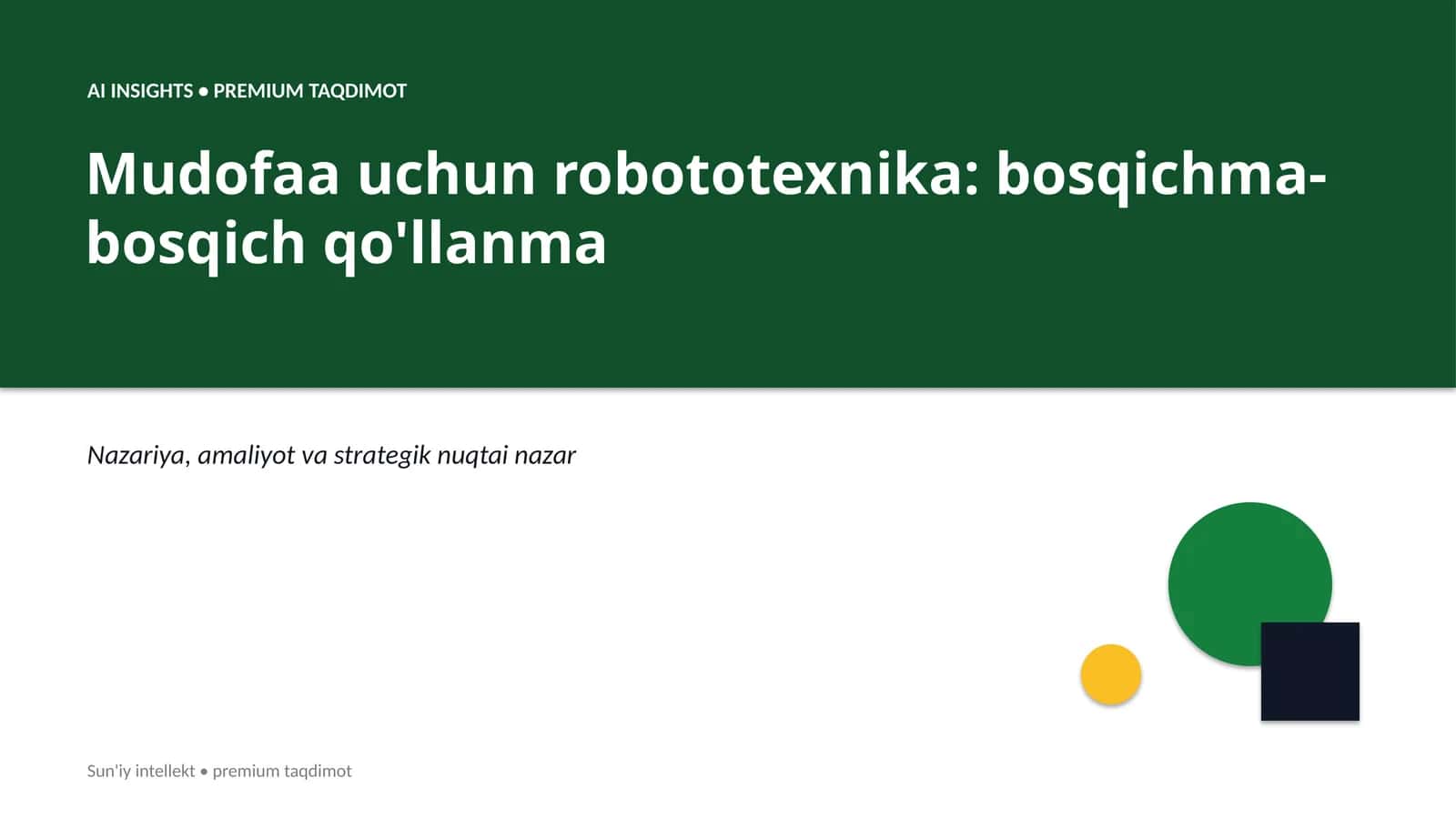 Mudofaa uchun robototexnika: bosqichma-bosqich qo'llanma