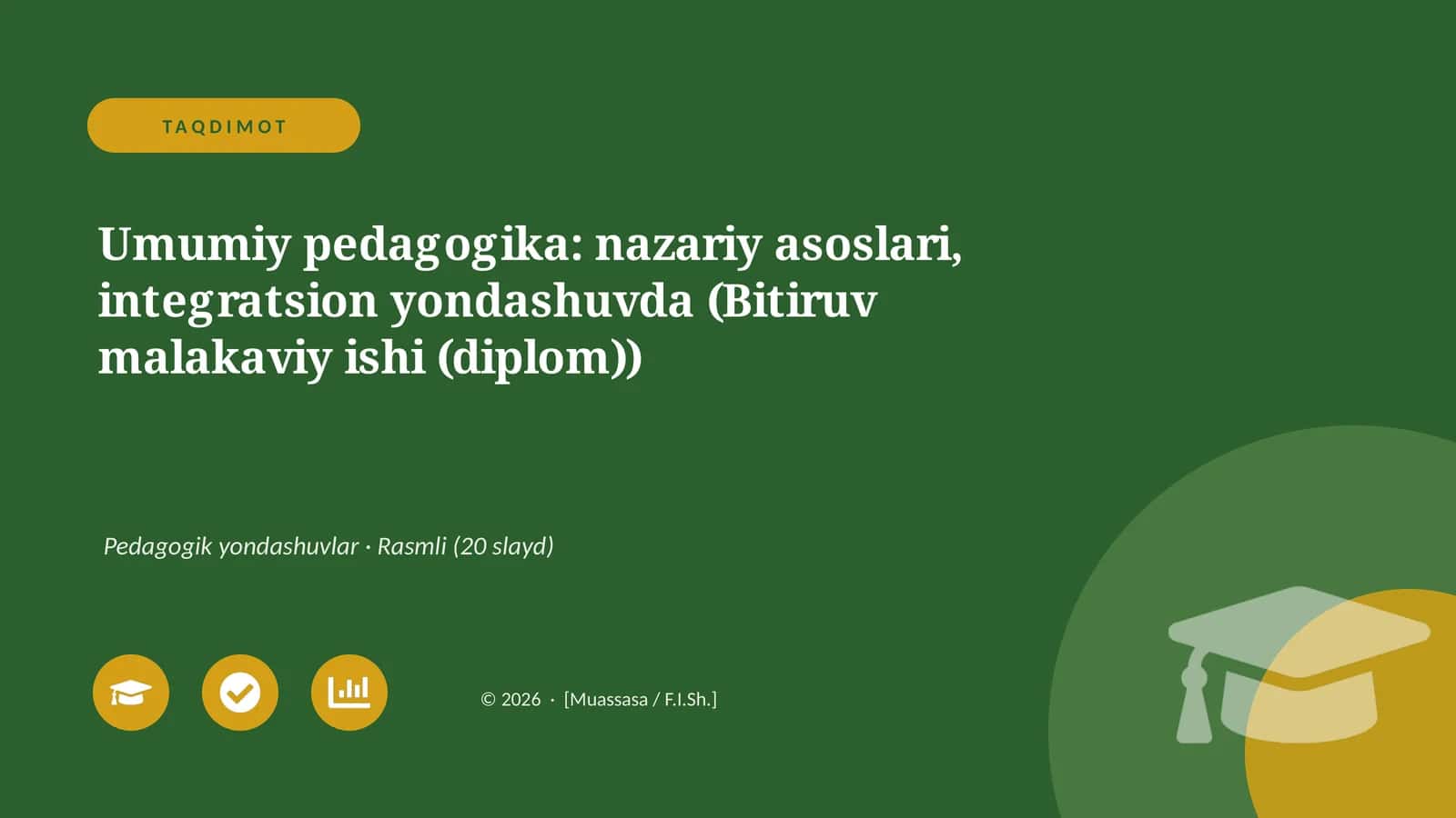 Umumiy pedagogika: nazariy asoslari, integratsion yondashuvda (Bitiruv malakaviy ishi (diplom))
