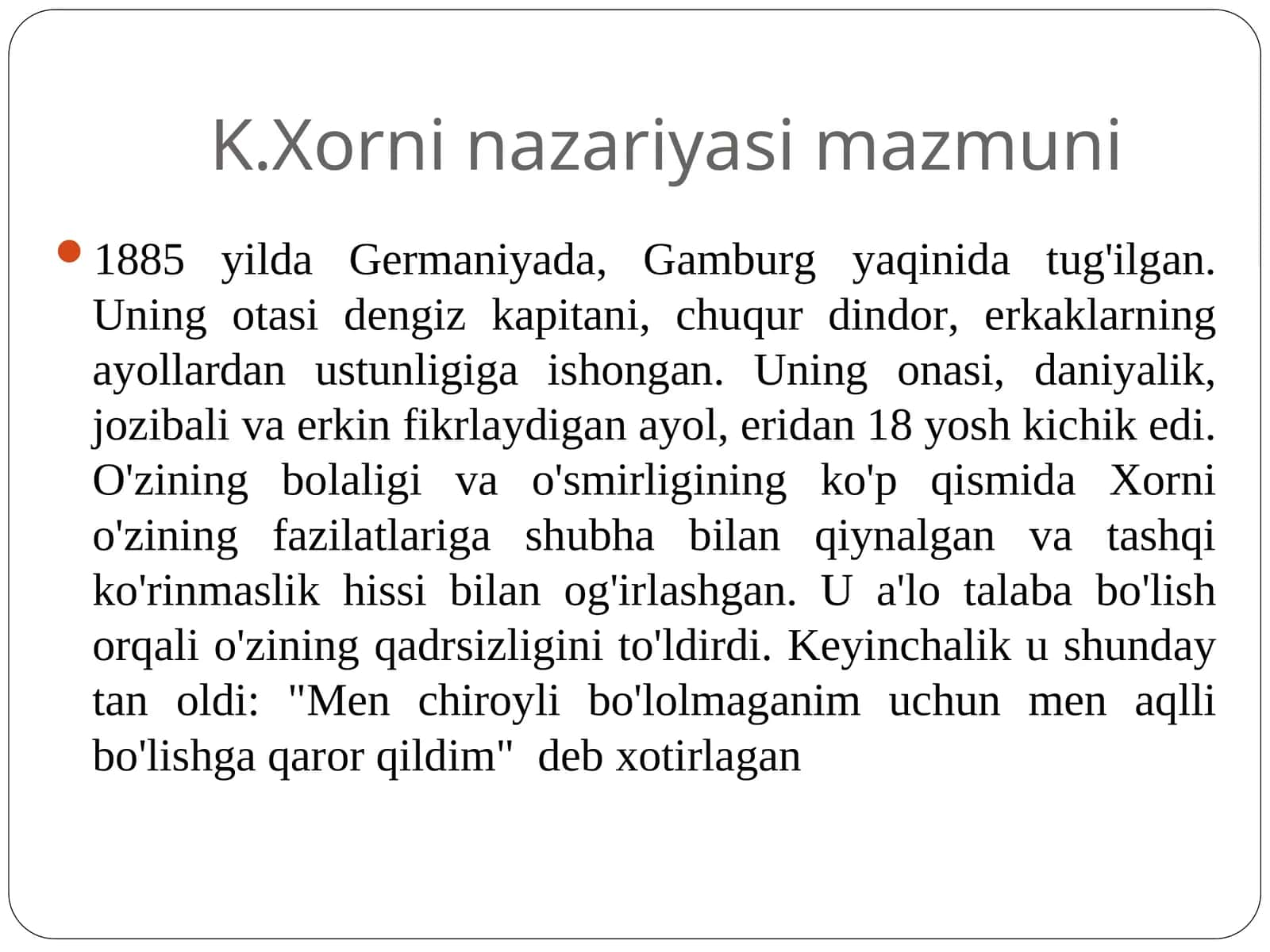 K.Xorni nazariyasi mazmuni