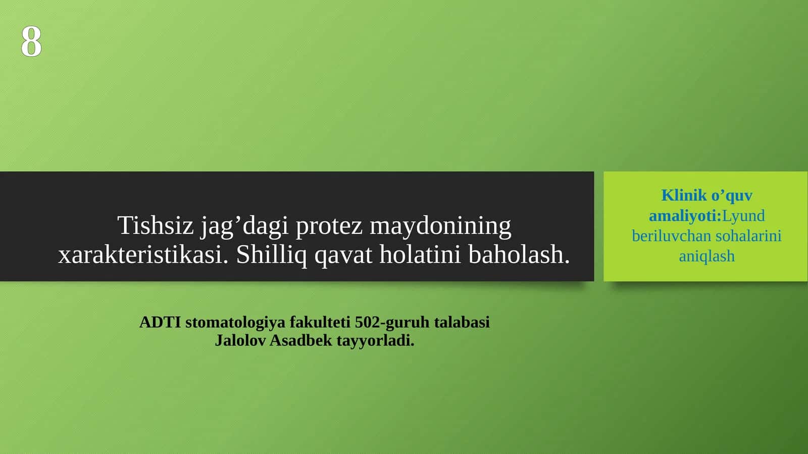 Tishsiz jag’dagi protez maydonining xarakteristikasi. Shilliq qavat holatini baholash.