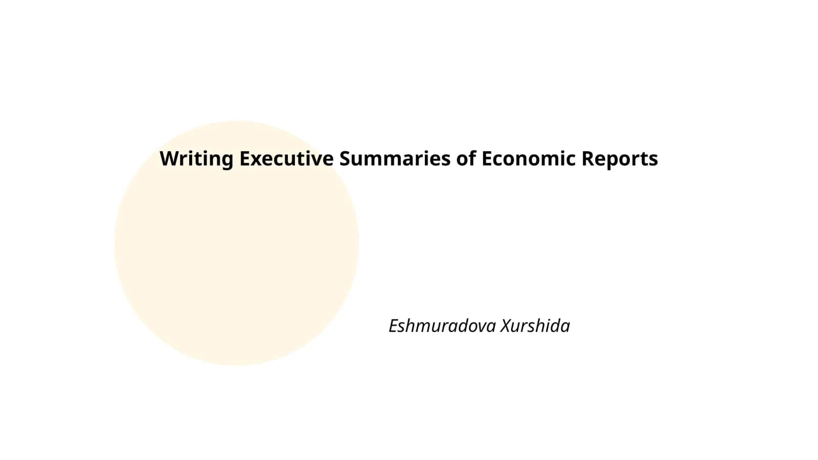 Writing Executive Summaries of Economic Reports