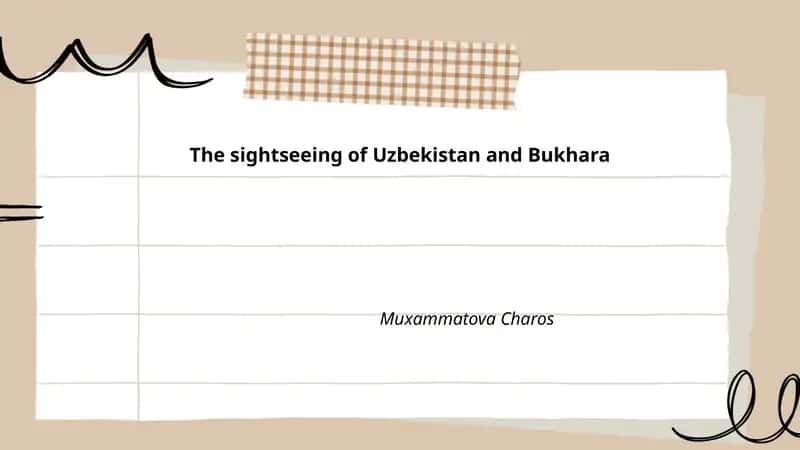 The sightseeing of Uzbekistan and Bukhara