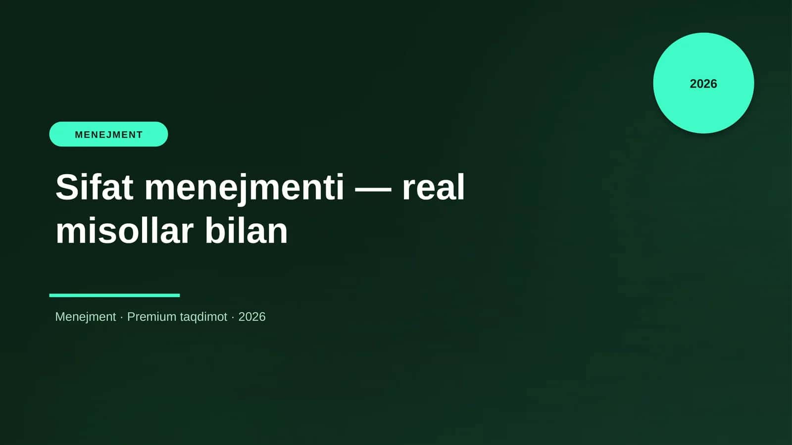 Sifat menejmenti — real misollar bilan
