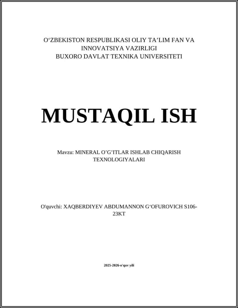 MINERAL O’G’ITLAR ISHLAB CHIQARISH TEXNOLOGIYALARI