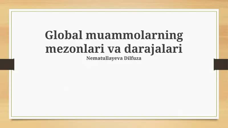Global muammolarning mezonlari va darajalari