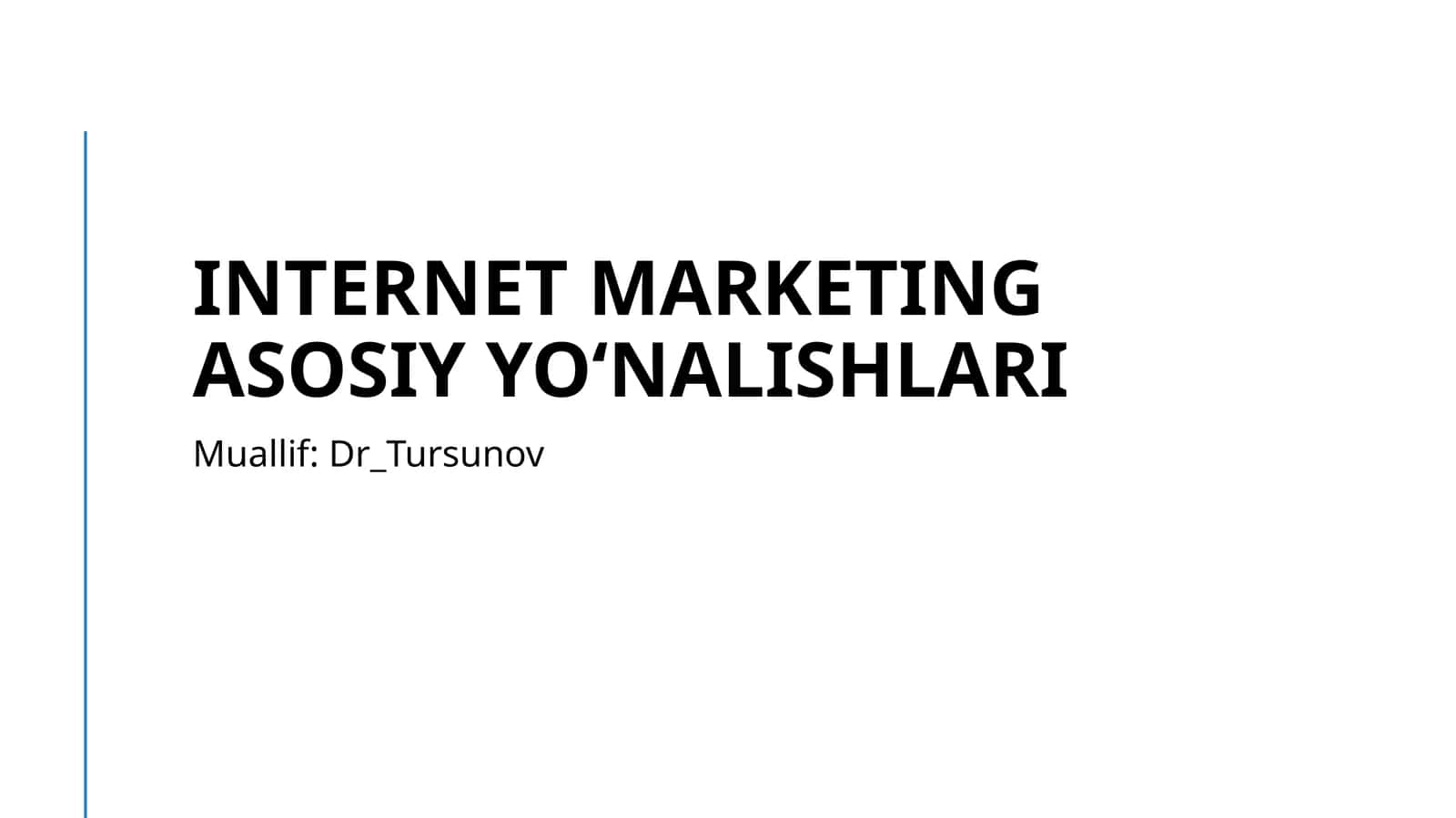 Internet marketing asosiy yo'nalishlari