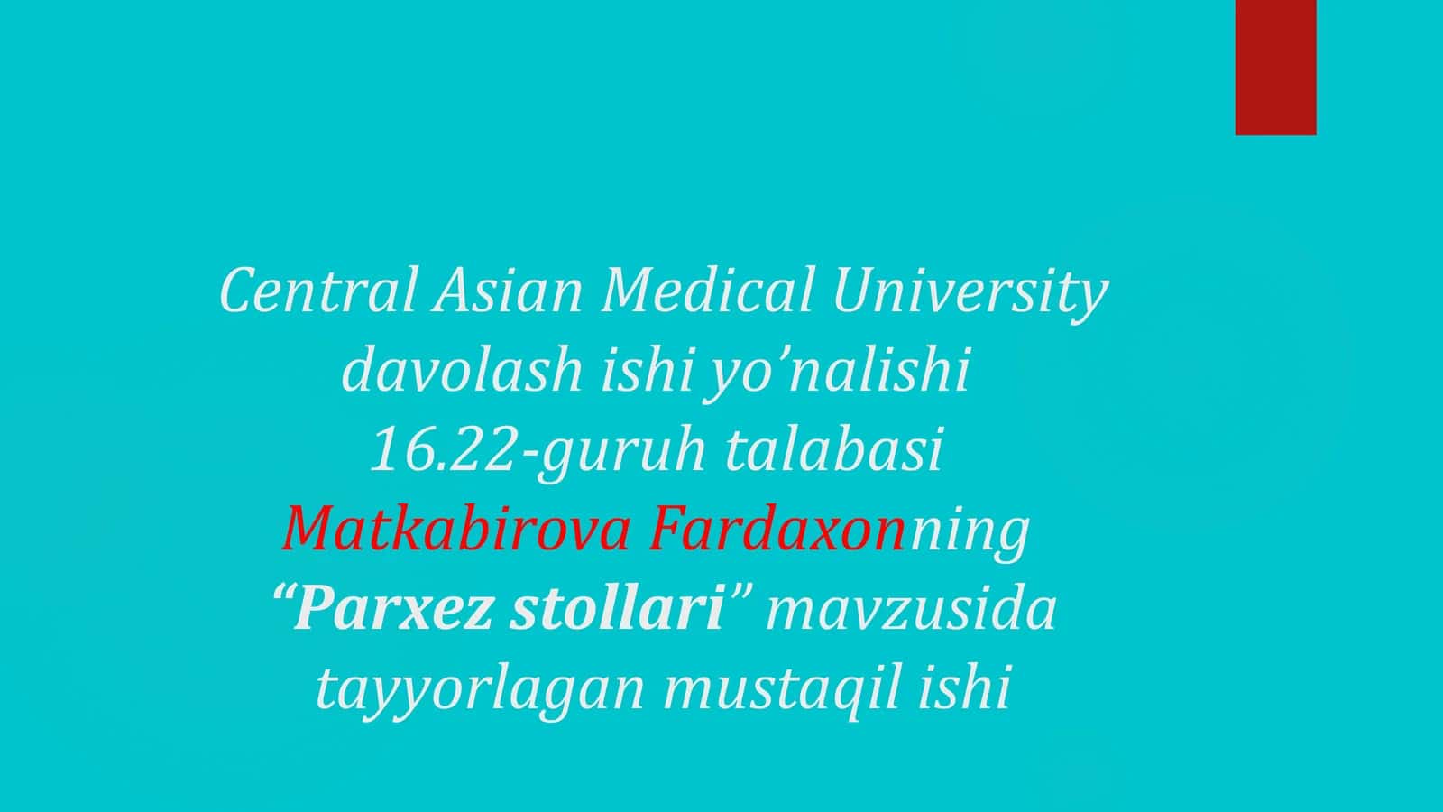 “Parxez stollari” mavzusida tayyorlagan mustaqil ishi