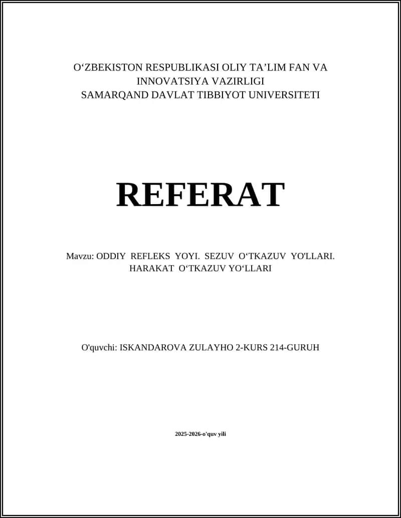 ODDIY REFLEKS YOYI. SEZUV O‘TKAZUV YO'LLARI. HARAKAT O‘TKAZUV YO‘LLARI