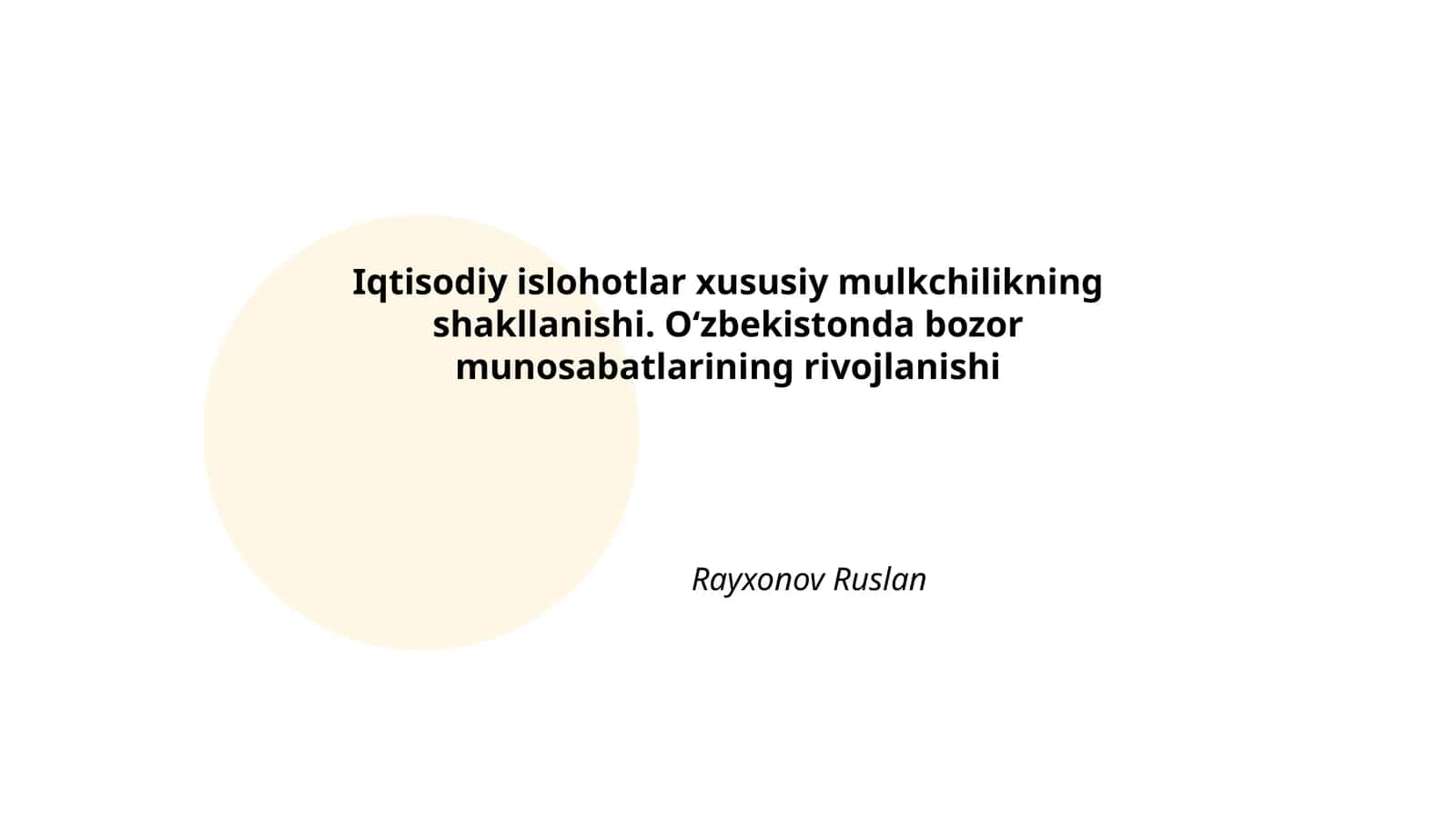 Iqtisodiy islohotlar xususiy mulkchilikning shakllanishi