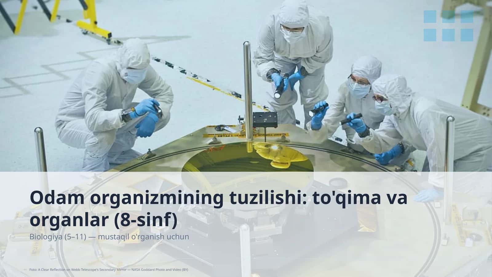 Odam organizmining tuzilishi: to'qima va organlar (8-sinf)