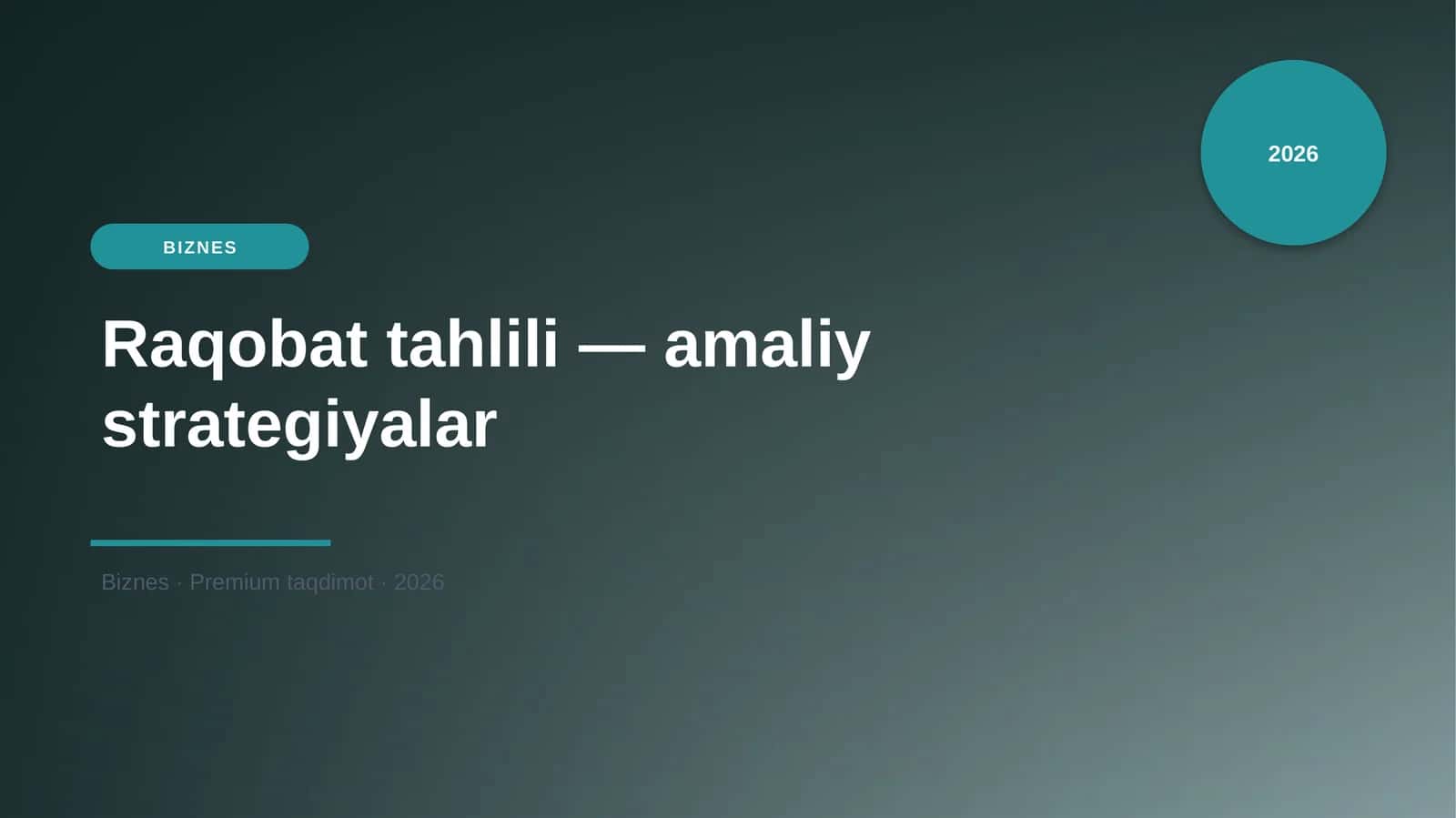 Raqobat tahlili — amaliy strategiyalar