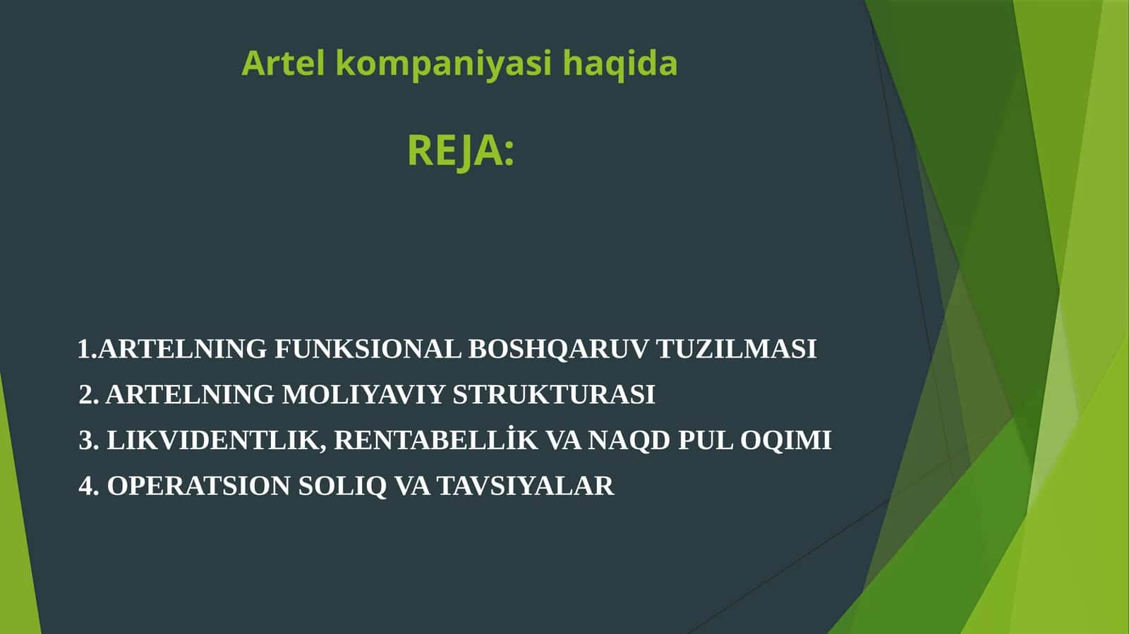 Artel kompaniyasi haqida