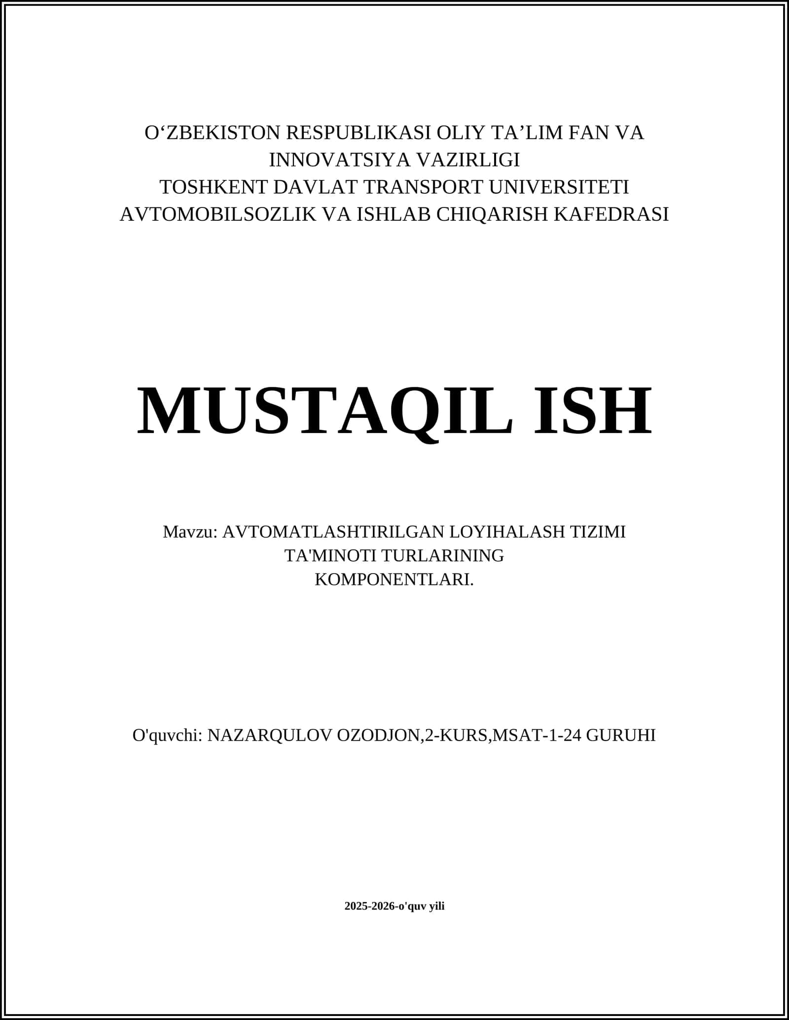 AVTOMATLASHTIRILGAN LOYIHALASH TIZIMI TA'MINOTI TURLARINING KOMPONENTLARI