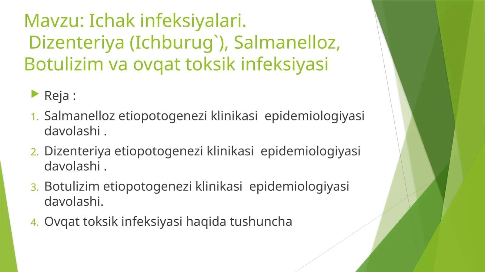 Ichakinfeksiyalari.Dizenteriya(Ichburug`),Salmanelloz,Botulizimvaovqattoksikinfeksiyasi